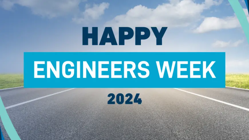 Happy Engineers Week!