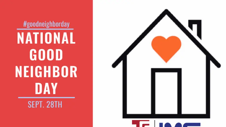 Today is National Good Neighbor Day!