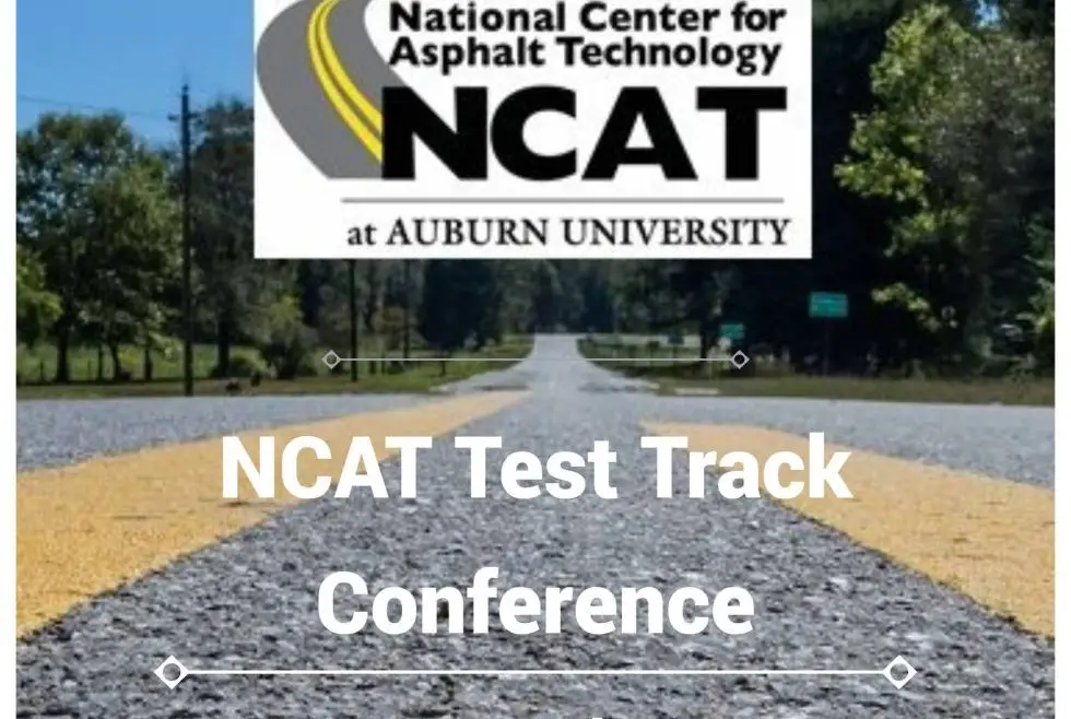 Save the date for the 2024 NCAT Test Track Conference!